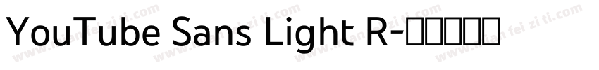 YouTube Sans Light R字体转换